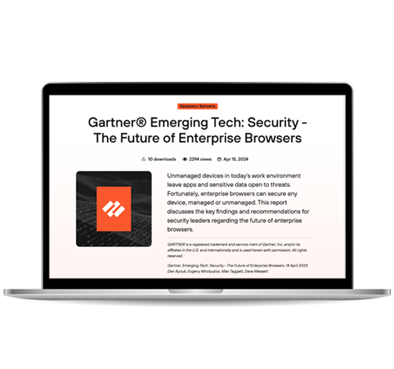 Gartner® Emerging Tech: Security–The Future of Enterprise Browsers